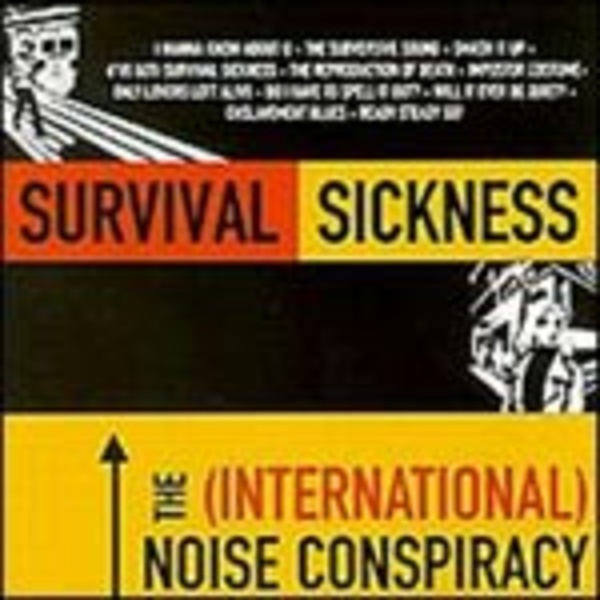 INTERNATIONAL NOISE CONSPIRACY, survival sickness INTERNATIONAL NOISE CONSPIRACY, survival sickness cover