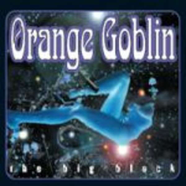 ORANGE GOBLIN, the big black ORANGE GOBLIN, the big black cover