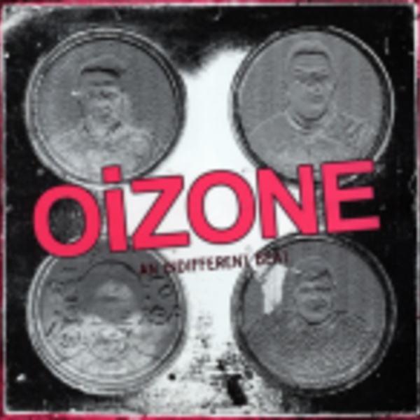 OIZONE, an indifferent beat OIZONE, an indifferent beat cover