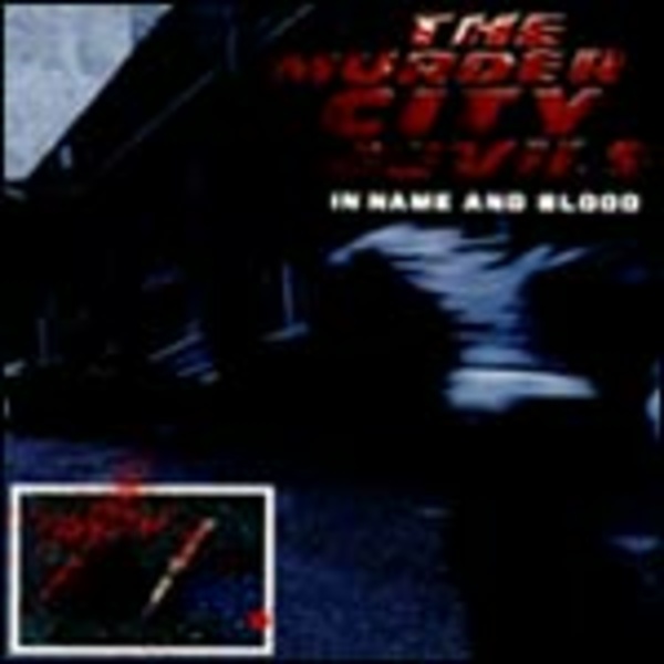 MURDER CITY DEVILS, in name and blood cover