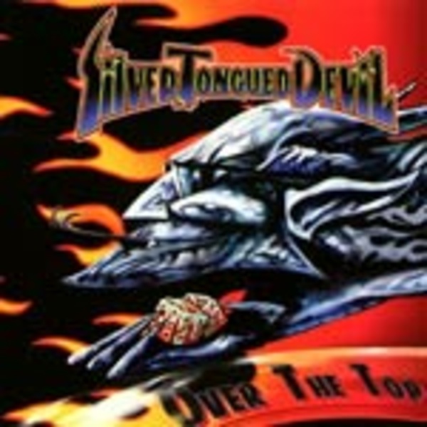 SILVER TONGUED DEVIL, over the top SILVER TONGUED DEVIL, over the top cover