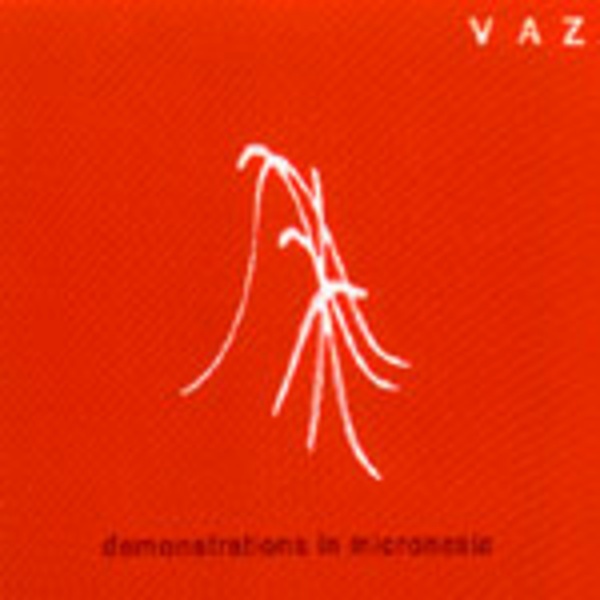 VAZ, demonstrations in micronesia VAZ, demonstrations in micronesia cover