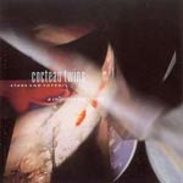 COCTEAU TWINS, stars and top soil - a collection 1982-1990 COCTEAU TWINS, stars and top soil - a collection 1982-1990 cover