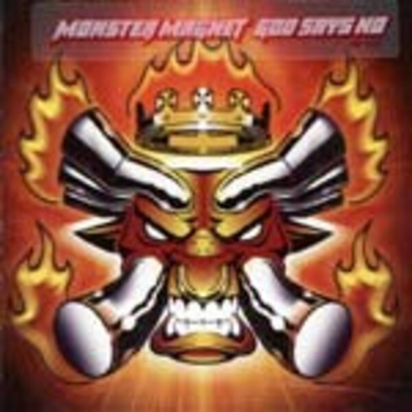 MONSTER MAGNET, god says no MONSTER MAGNET, god says no cover
