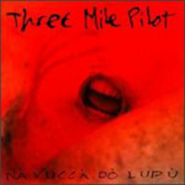 THREE MILE PILOT, na vucca do THREE MILE PILOT, na vucca do cover