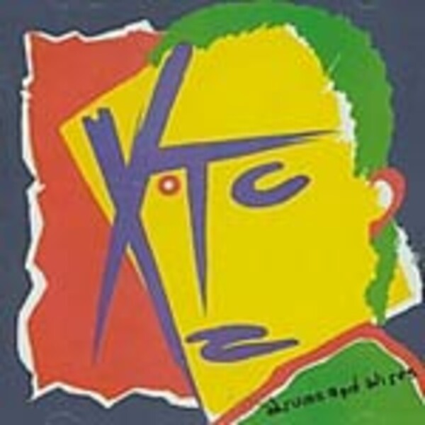 XTC, drums and wires XTC, drums and wires cover