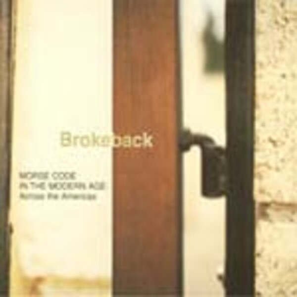 BROKEBACK, morse code in the modern age BROKEBACK, morse code in the modern age cover