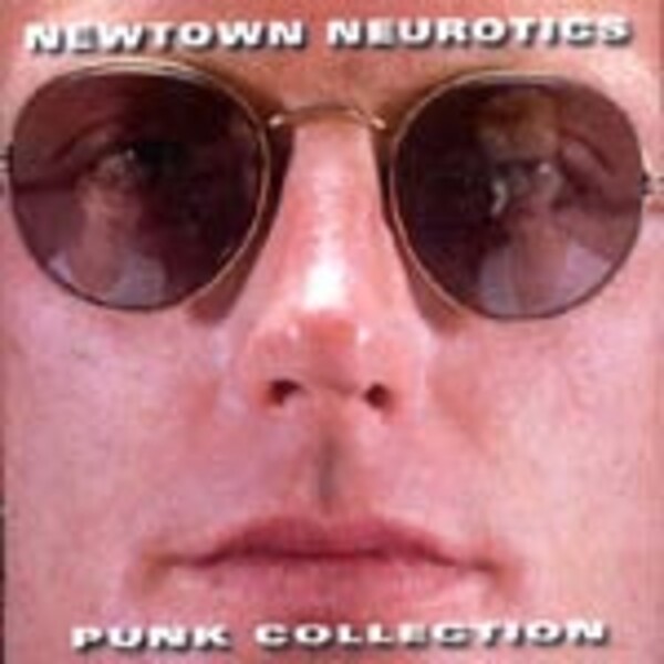 NEWTOWN NEUROTICS, punk collection NEWTOWN NEUROTICS, punk collection cover