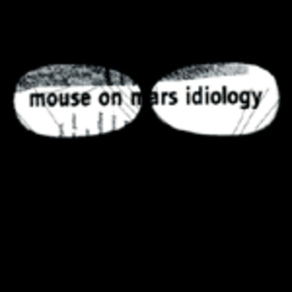 MOUSE ON MARS, idiology cover