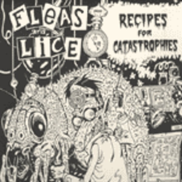 FLEAS & LICE, recipes of catastrophes FLEAS & LICE, recipes of catastrophes cover