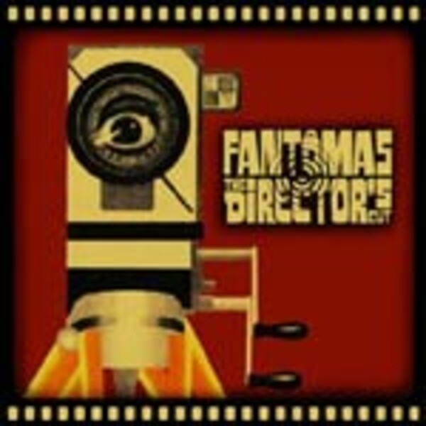 FANTOMAS, director´s cut FANTOMAS, director´s cut cover