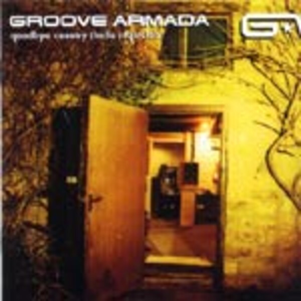 GROOVE ARMADA, goodbye country (hello nightclub) GROOVE ARMADA, goodbye country (hello nightclub) cover