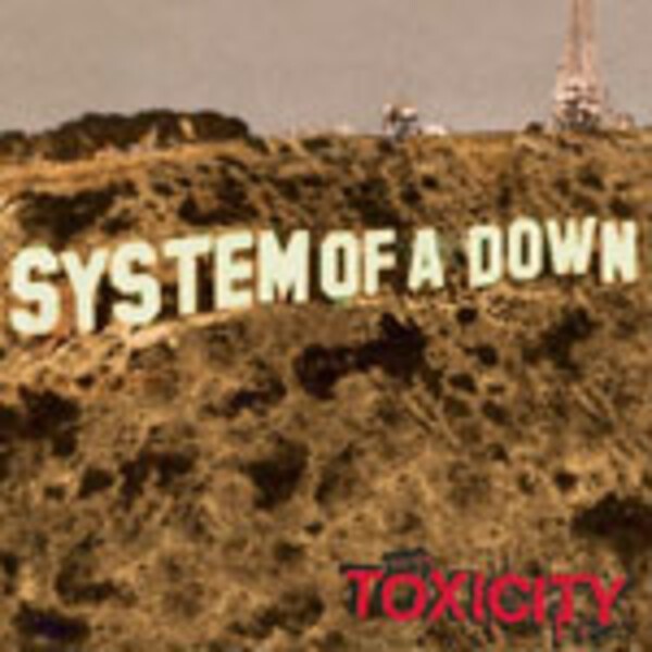 SYSTEM OF A DOWN, toxicity SYSTEM OF A DOWN, toxicity cover