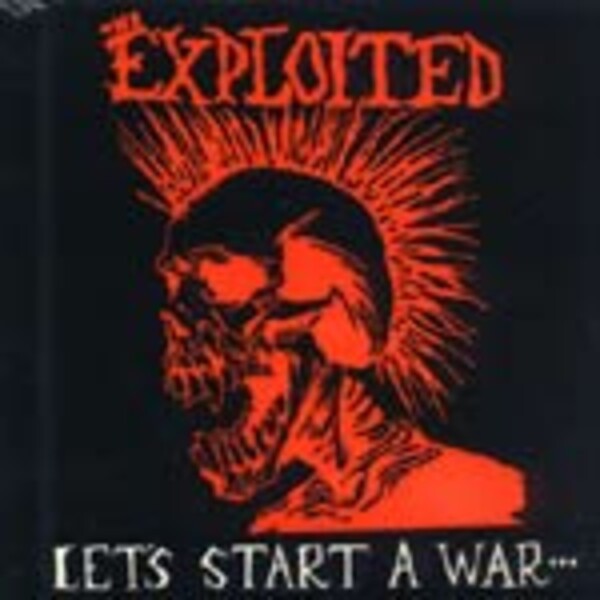 EXPLOITED, let´s start a war cover