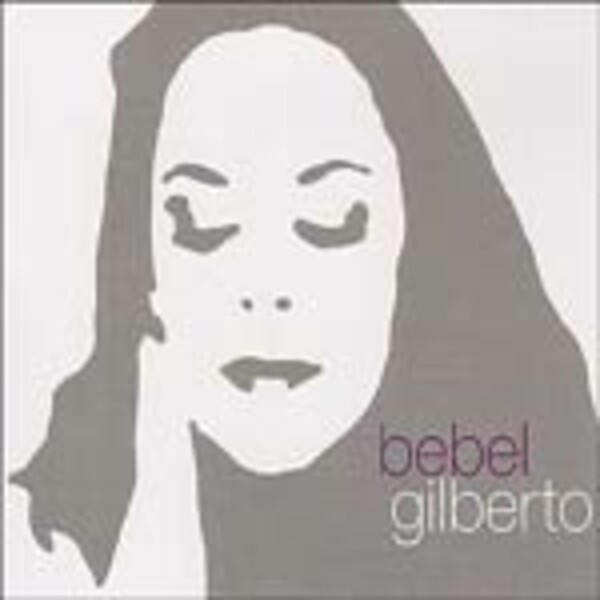 BEBEL GILBERTO, tanto tempo BEBEL GILBERTO, tanto tempo cover