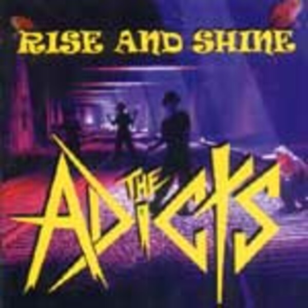 ADICTS, rise and shine cover