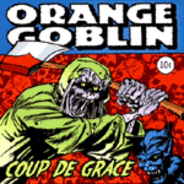 ORANGE GOBLIN, coup de grace ORANGE GOBLIN, coup de grace cover