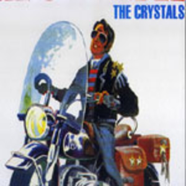 CRYSTALS, he´s a rebel CRYSTALS, he´s a rebel cover