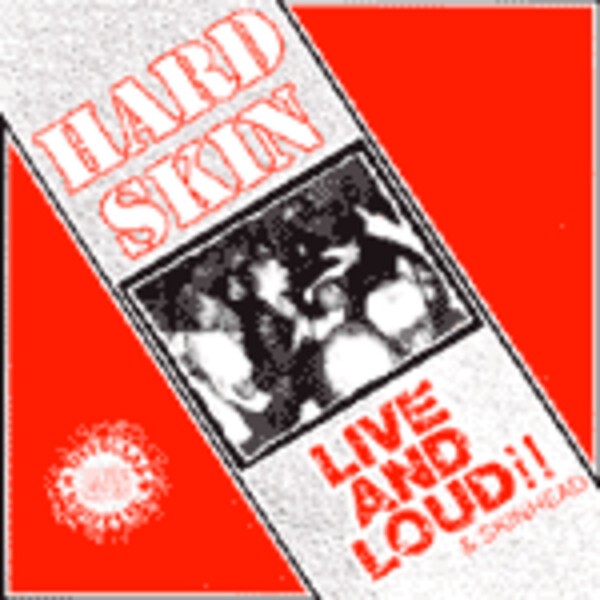 HARD SKIN, live & loud & skinhead cover