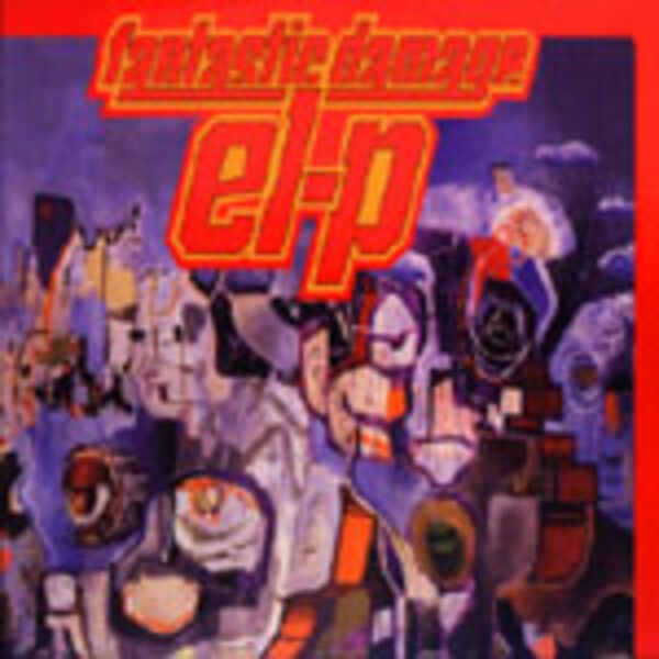 EL-P, fantastic damage EL-P, fantastic damage cover