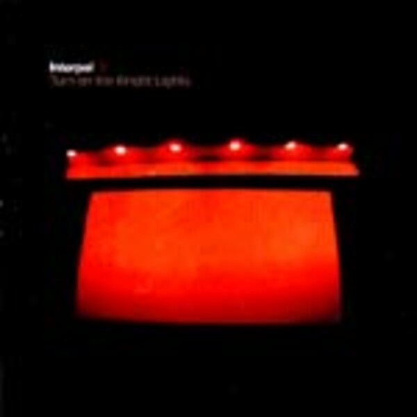INTERPOL, turn on the bright lights cover