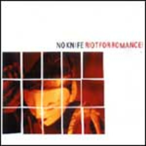 NO KNIFE, riot for romance NO KNIFE, riot for romance cover