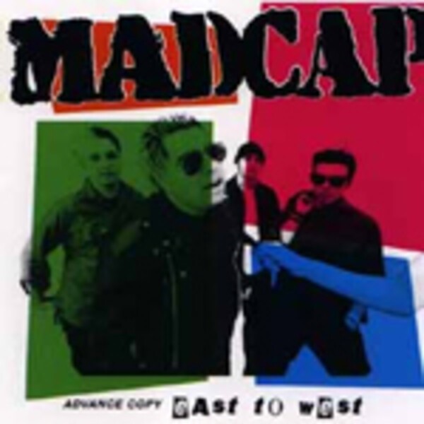 MADCAP, east to west cover