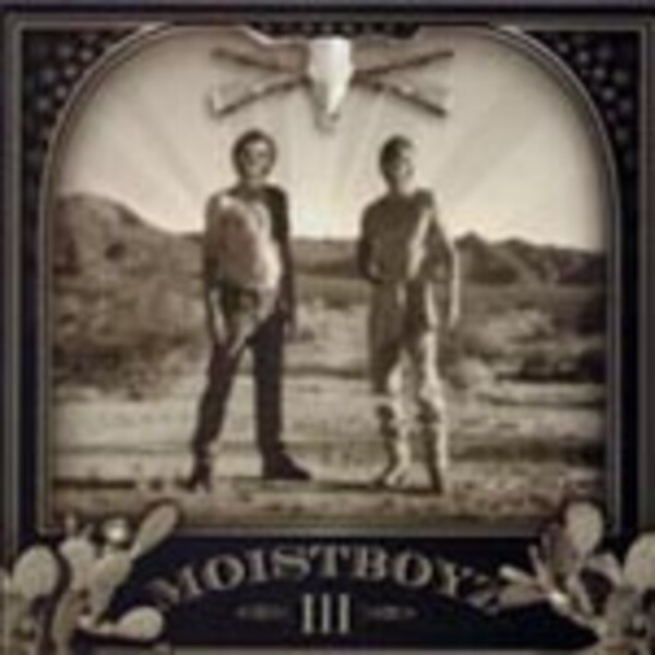 MOISTBOYZ, III MOISTBOYZ, III cover
