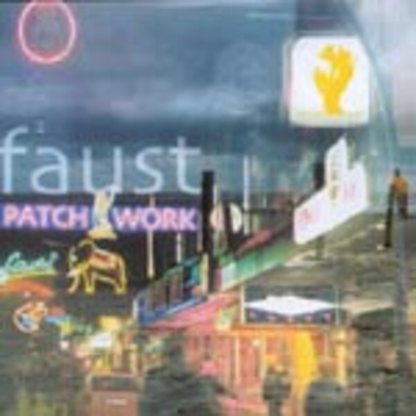 FAUST, patchwork 1971-2002 FAUST, patchwork 1971-2002 cover