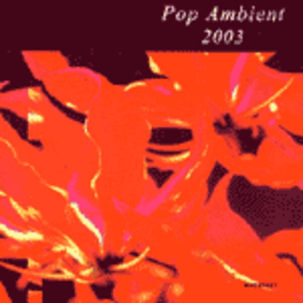 V/A, pop ambient 2003 V/A, pop ambient 2003 cover