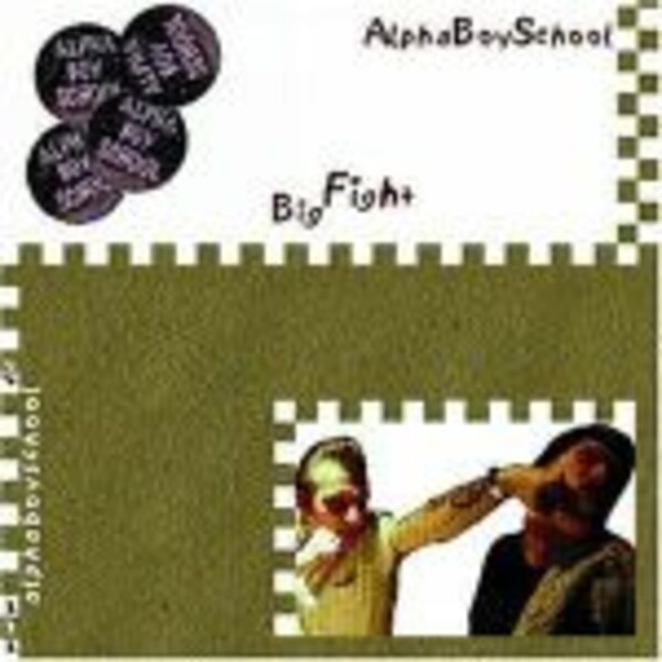 ALPHA BOY SCHOOL, big fight ALPHA BOY SCHOOL, big fight cover