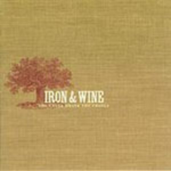 IRON AND WINE, creek drank the cradle cover