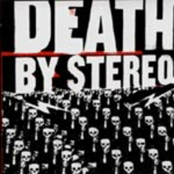 DEATH BY STEREO, into the valley of the death DEATH BY STEREO, into the valley of the death cover