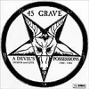 45 GRAVE – a devil´s possessions (LP Vinyl)