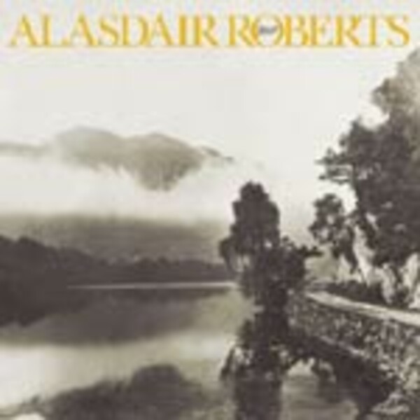 ALASDAIR ROBERTS, farewell sorrow ALASDAIR ROBERTS, farewell sorrow cover