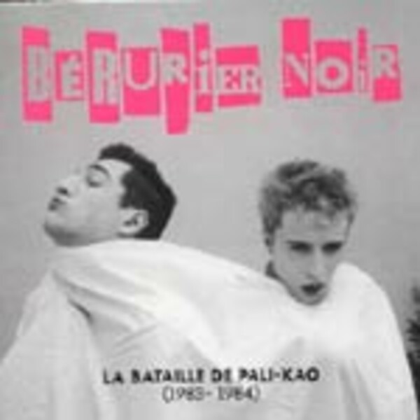 BERURIER NOIR, la bataille de... BERURIER NOIR, la bataille de... cover