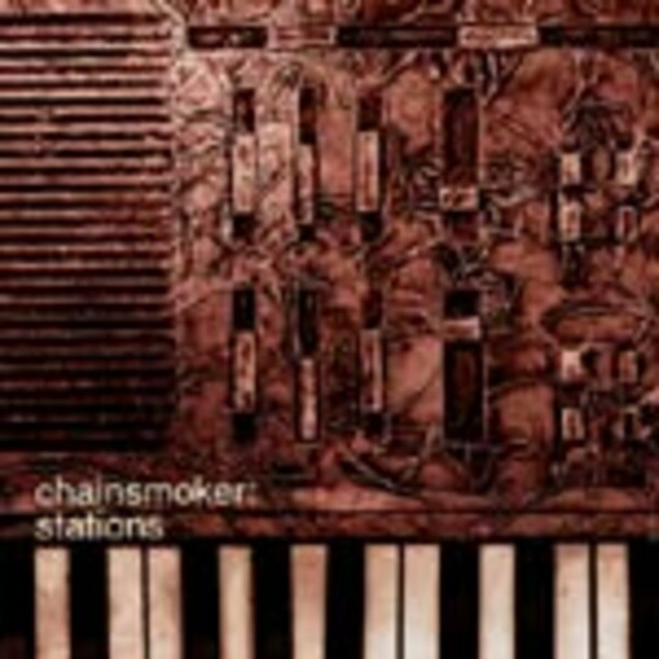 CHAINSMOKER, stations CHAINSMOKER, stations cover