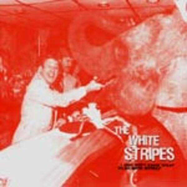 WHITE STRIPES, i just don´t know WHITE STRIPES, i just don´t know cover