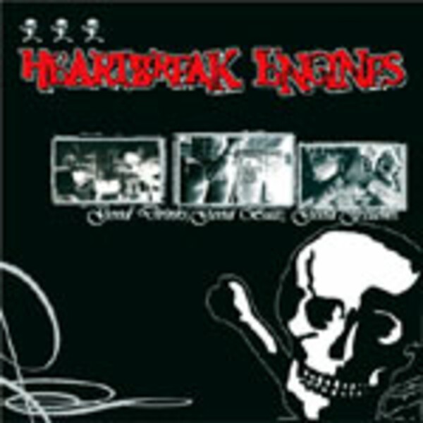 HEARTBREAK ENGINES, good drinks, good butts, good fellows HEARTBREAK ENGINES, good drinks, good butts, good fellows cover