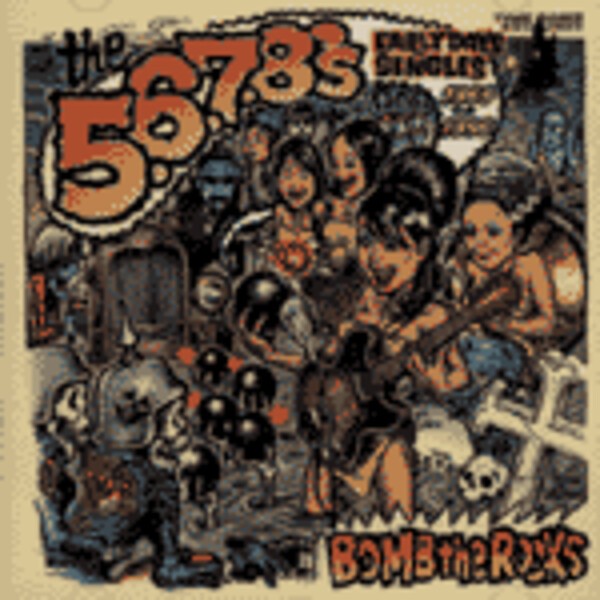 5.6.7.8.´S, bomb the rocks cover