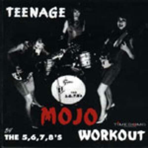 5.6.7.8.´s – teenage mojo workout (LP Vinyl)