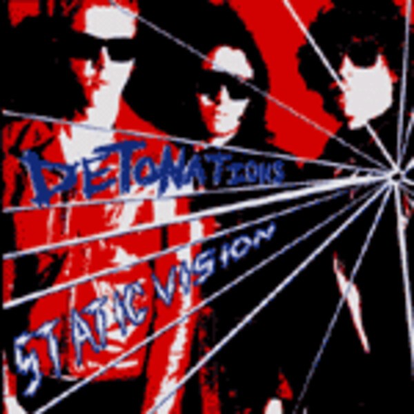 DETONATIONS, static vision DETONATIONS, static vision cover
