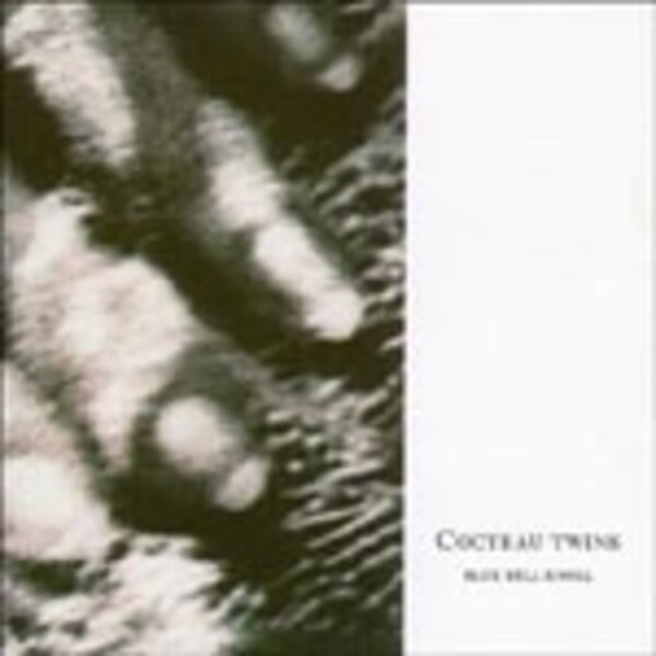 COCTEAU TWINS, blue bell knoll cover