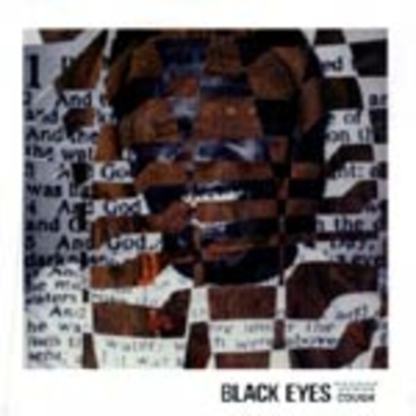 BLACK EYES, cough BLACK EYES, cough cover