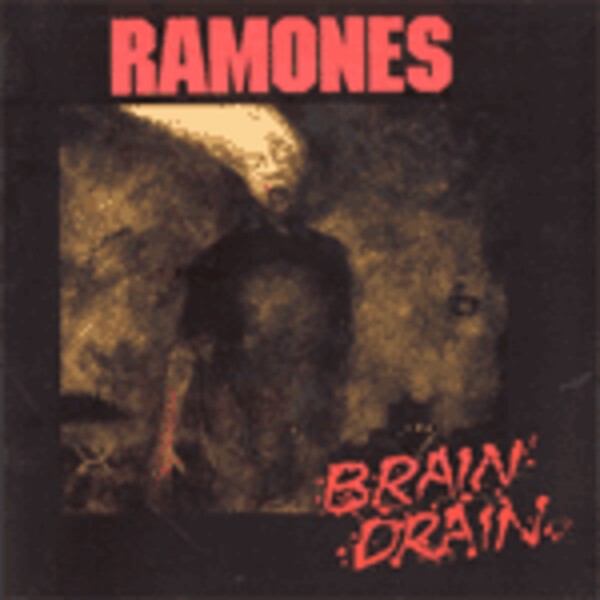 RAMONES, brain drain RAMONES, brain drain cover