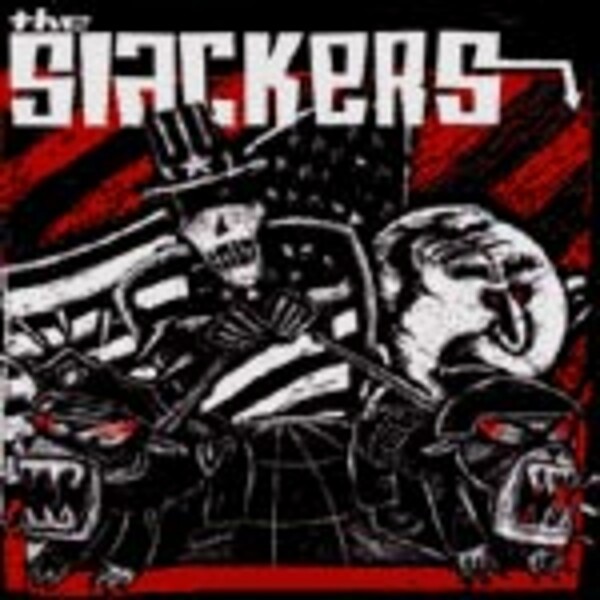 SLACKERS, international war criminal SLACKERS, international war criminal cover