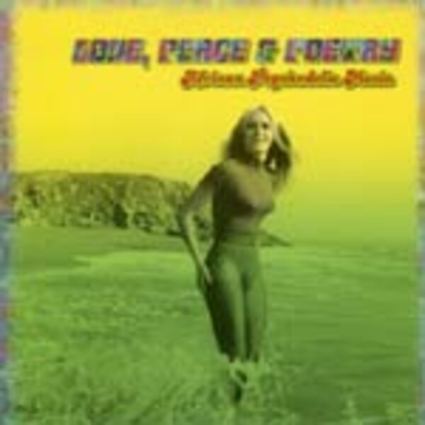 V/A, love, peace & poetry - african psychedelic music V/A, love, peace & poetry - african psychedelic music cover