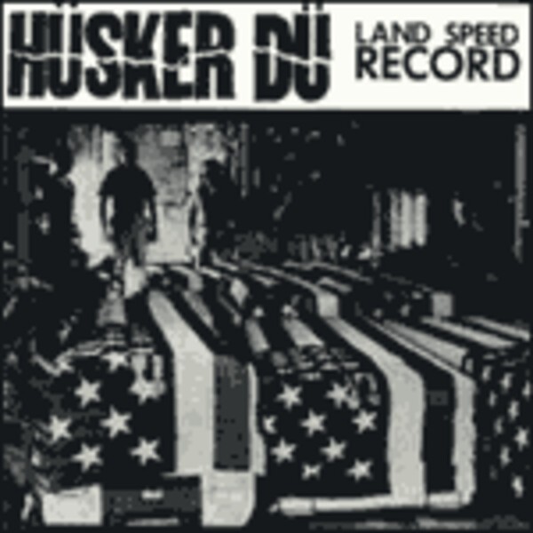 HÜSKER DÜ, land speed record HÜSKER DÜ, land speed record cover