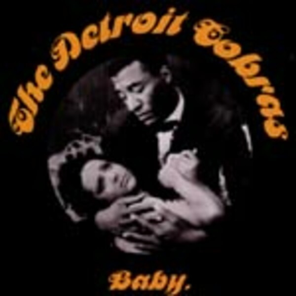 DETROIT COBRAS, baby DETROIT COBRAS, baby cover
