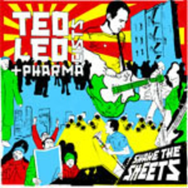 TED LEO & THE PHARMACISTS, shake the sheets TED LEO & THE PHARMACISTS, shake the sheets cover